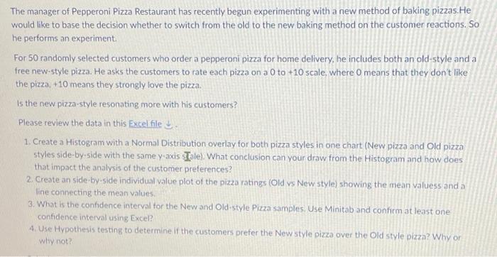 The manager of Pepperoni Pizza Restaurant has | Chegg.com