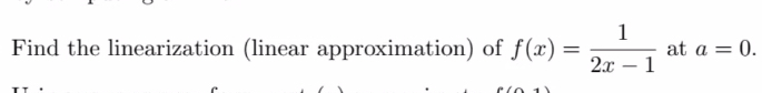 Solved Find the linearization (linear approximation) ﻿of | Chegg.com