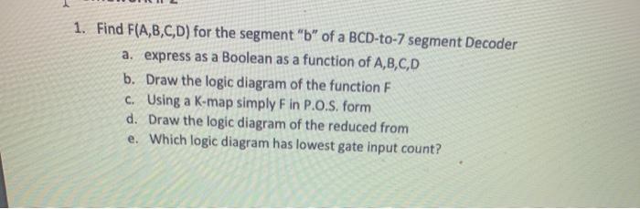 Solved 1. Find F(A,B,C,D) for the segment 