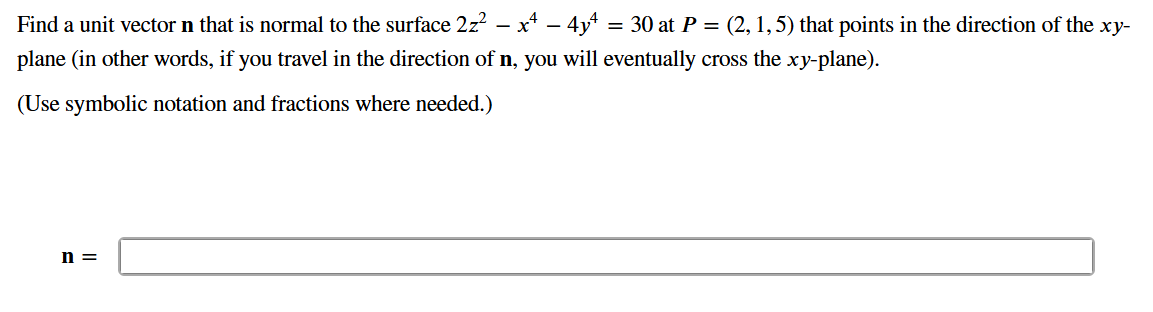 Solved Find a unit vector n that is normal to the surface | Chegg.com