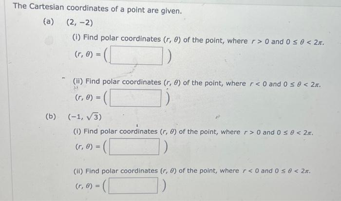 Solved The Cartesian coordinates of a point are given. (a) | Chegg.com