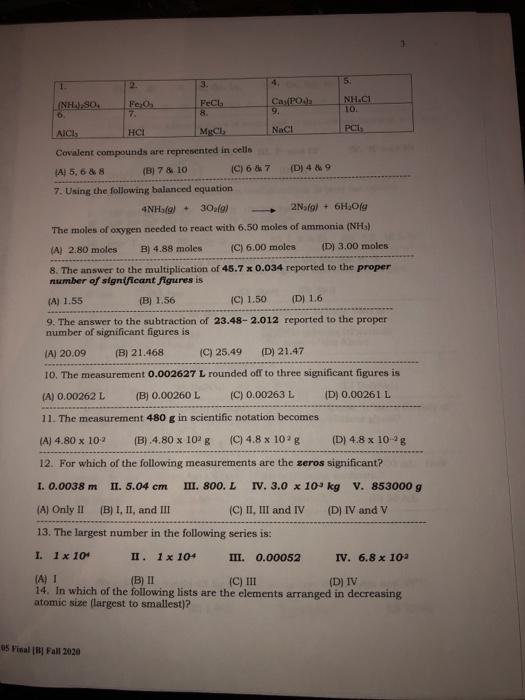 Solved Nac! 1 4 5 (NH), SO, Feo FeCL Ca POS NH.CI 6 7 8. 9. | Chegg.com