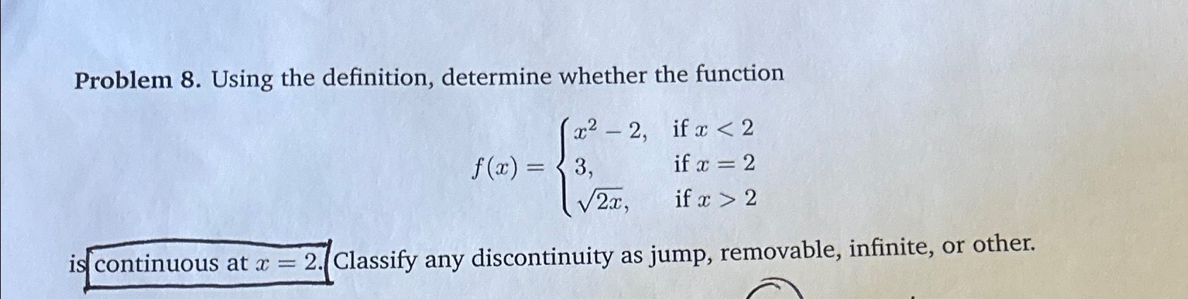 Solved Problem 8. ﻿Using the definition, determine whether | Chegg.com