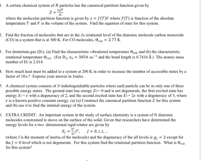 Solved 1. A certain chemical system of N particles has the | Chegg.com
