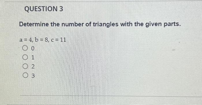 Solved Determine The Number Of Triangles With The Given | Chegg.com