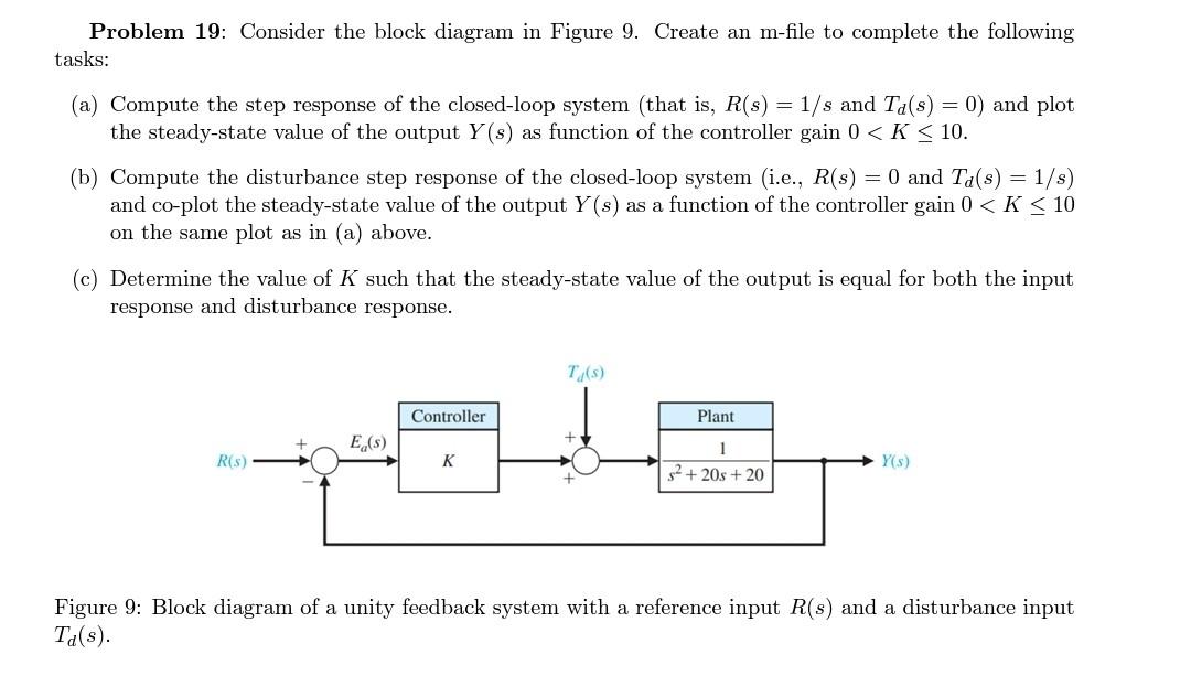 Solved Problem 19: Consider the block diagram in Figure 9. | Chegg.com