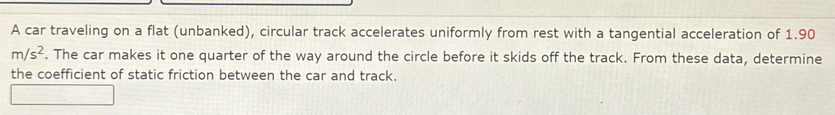 Solved A car traveling on a flat (unbanked), ﻿circular track | Chegg.com
