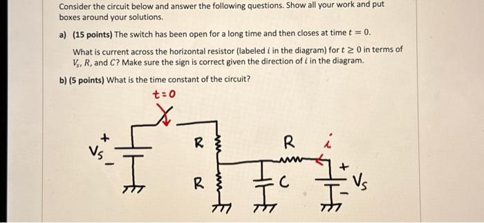 Solved Consider The Circuit Below And Answer The Following | Chegg.com