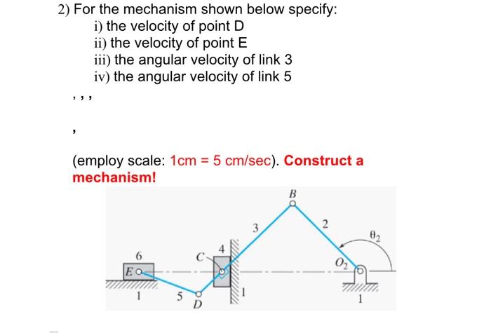 Solved 2) For the mechanism shown below specify: i) the | Chegg.com