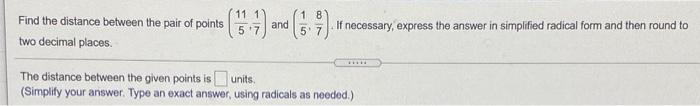 Solved 11 1 57 Find the distance between the pair of points | Chegg.com