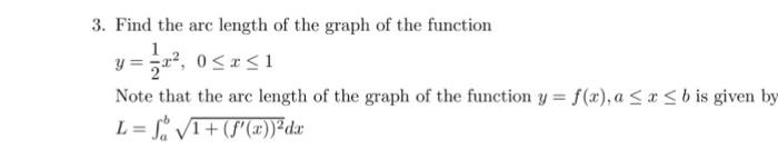 Solved 3. Find the arc length of the graph of the function | Chegg.com