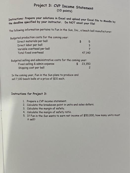Solved Project 3: CVP Income Statement (10 points) | Chegg.com
