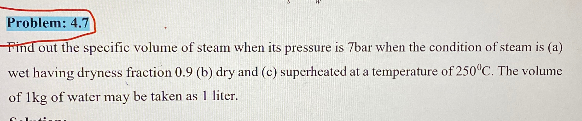 Solved Problem: 4.7Tind out the specific volume of steam | Chegg.com