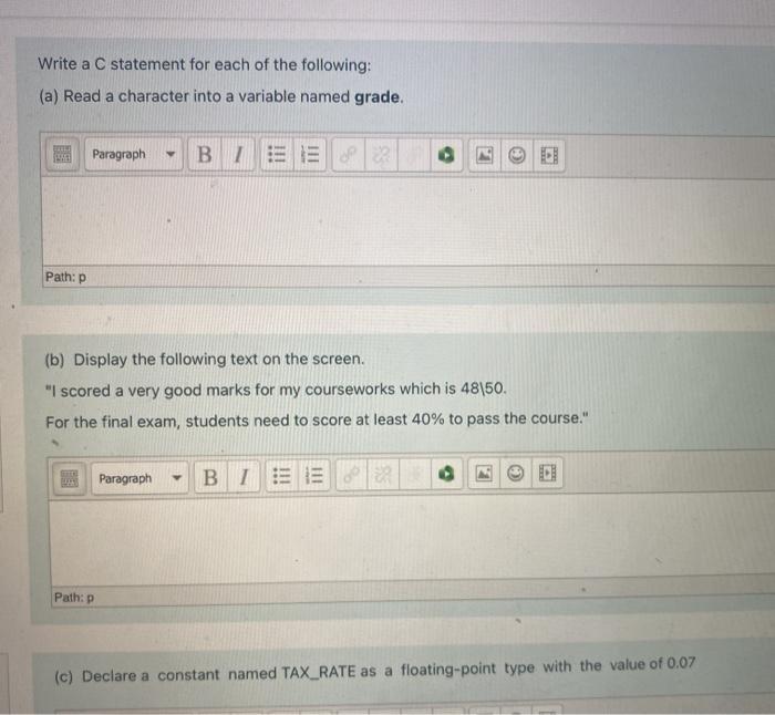 Solved Write a C statement for each of the following a Chegg