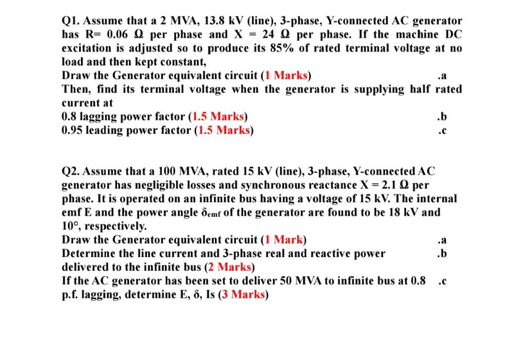 Solved Q1. Assume that a 2MVA,13.8kV (line), 3-phase, | Chegg.com