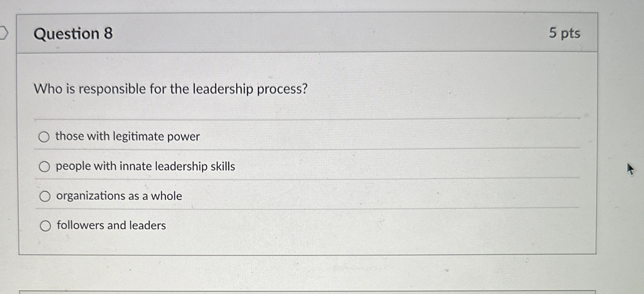 Solved Question 85 ﻿ptsWho is responsible for the leadership
