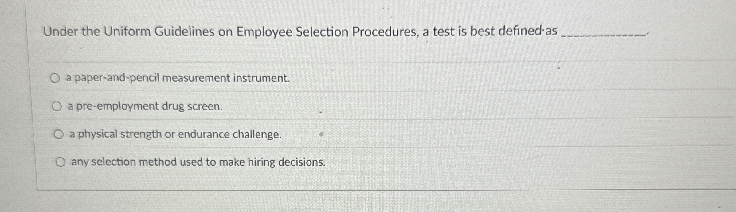 Solved Under the Uniform Guidelines on Employee Selection