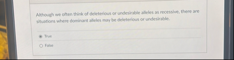 Solved Although we often think of deleterious or undesirable | Chegg.com