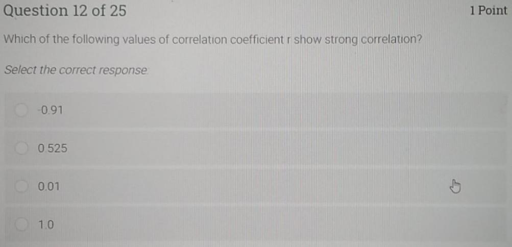Solved Question 12 of 25 1 Point Which of the following | Chegg.com