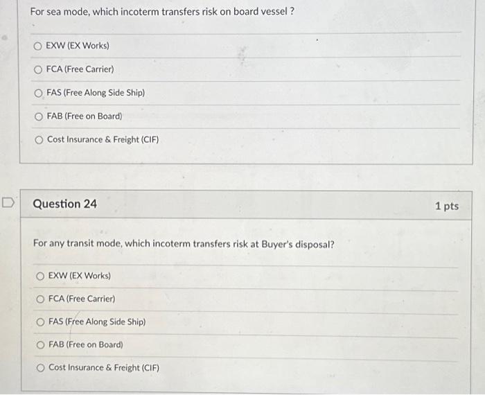 For sea mode, which incoterm transfers risk on board