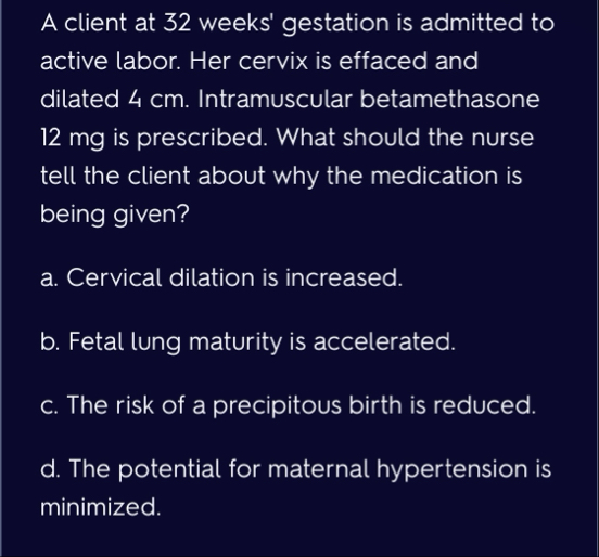 Solved A client at 32 ﻿weeks' gestation is admitted to | Chegg.com
