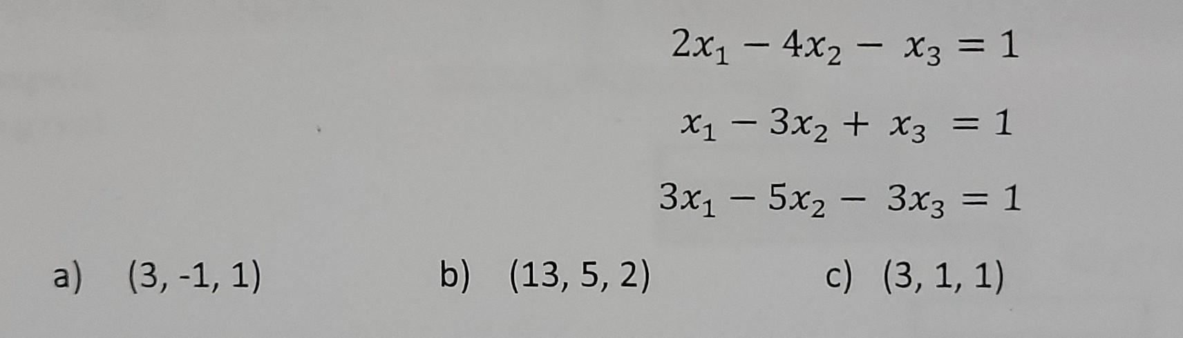 Solved Determine which of the following vectors is a | Chegg.com