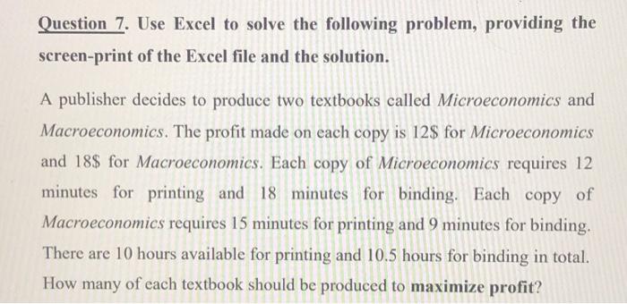 Solved Question 7. Use Excel to solve the following problem, | Chegg.com
