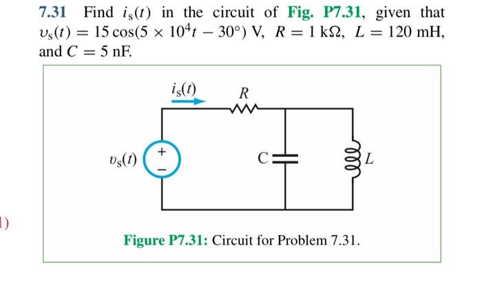 Solved 7.31 Find is(t) in the circuit of Fig. P7.31, given | Chegg.com