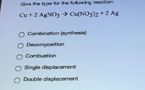 Solved Give the type for the following reaction Cu 2 Chegg