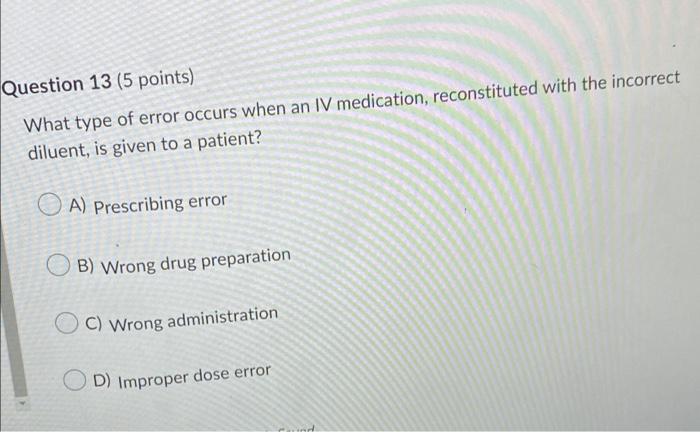 Solved Question 13 (5 points) What type of error occurs when | Chegg.com
