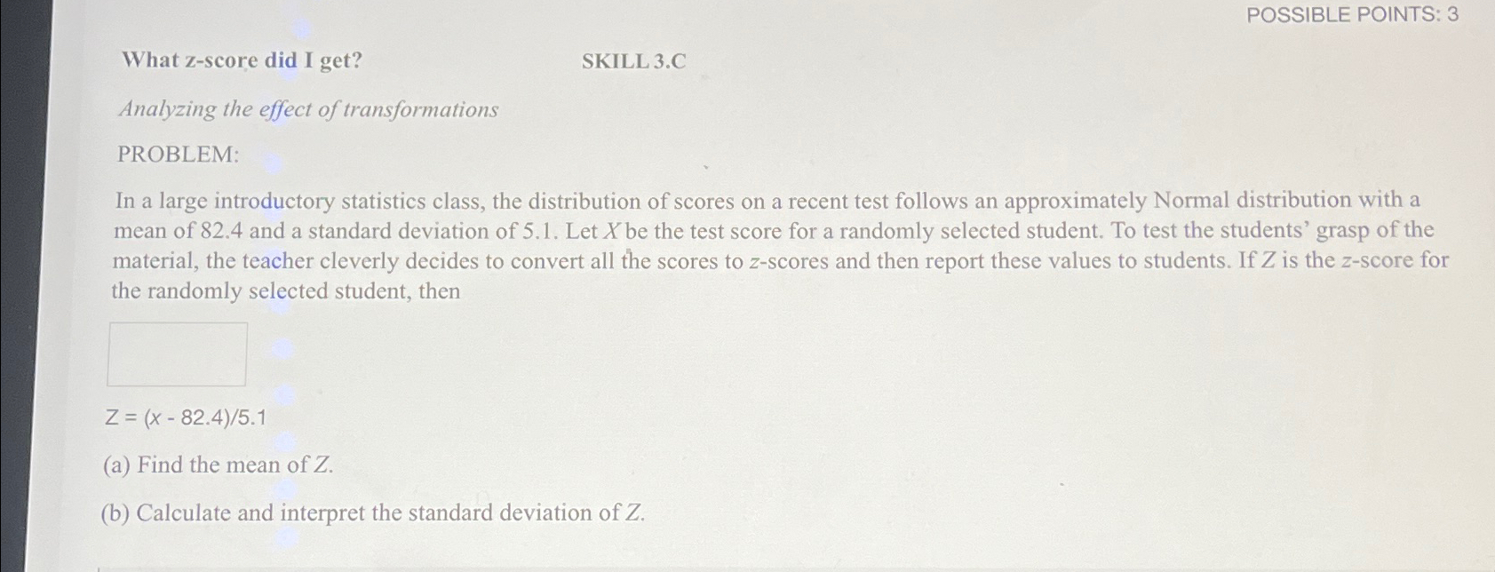 Solved Possible Points 3what Z Score Did I Getskill