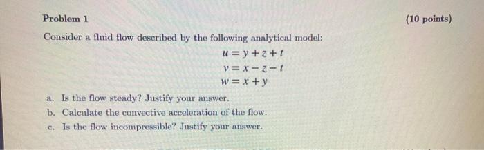 Solved Problem 1 (10 points) Consider a fluid flow described | Chegg.com