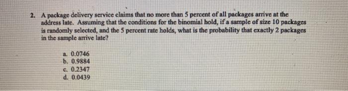 Solved 2. A package delivery service claims that no more | Chegg.com
