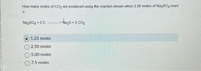 Solved How many moles of CO2 are produced using the reaction | Chegg.com