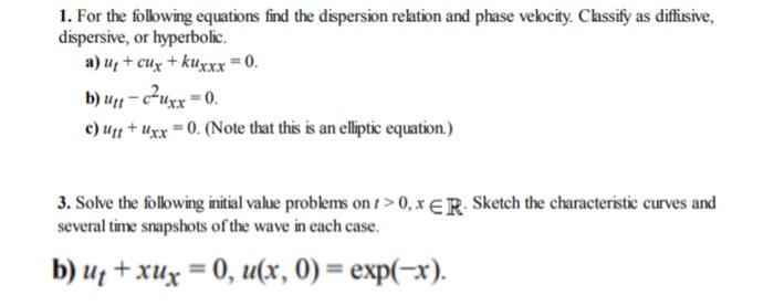 Solved 1. For the following equations find the dispersion | Chegg.com
