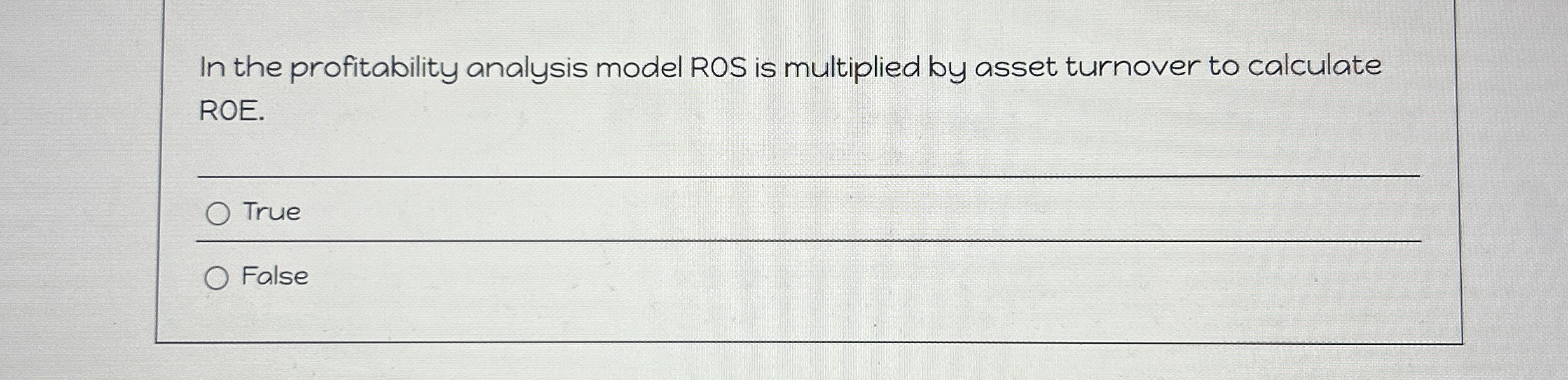 Solved In the profitability analysis model ROS is multiplied | Chegg.com