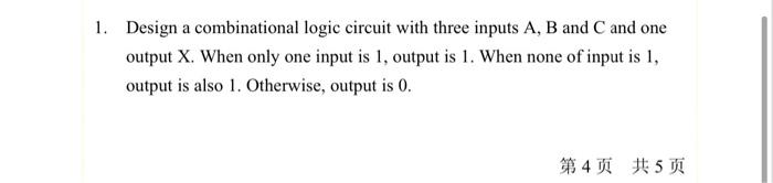 Solved Design A Combinational Logic Circuit With Three | Chegg.com