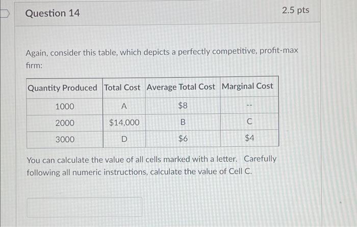 Solved D Question 12 2.5 pts For the next five questions, | Chegg.com