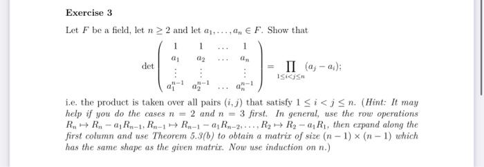 Solved Exercise 3 Let F be a field, let n > 2 and let ..... | Chegg.com