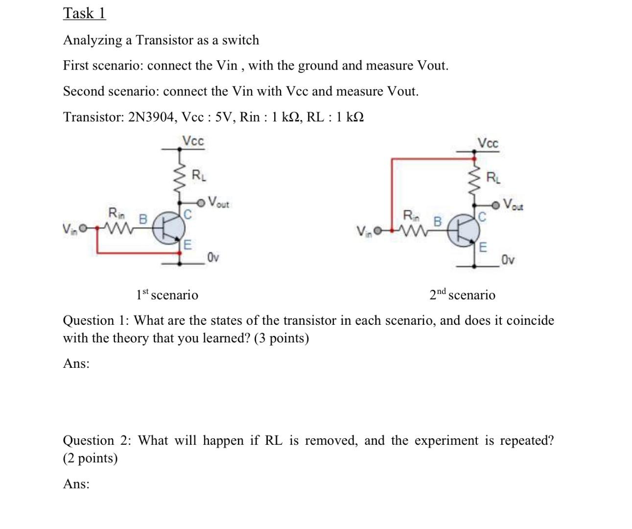 Solved Task 1 Analyzing a Transistor as a switch First | Chegg.com