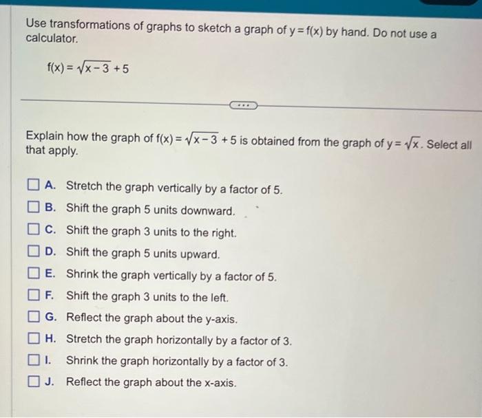 Solved Use Transformations Of Graphs To Sketch A Graph Of Chegg Com