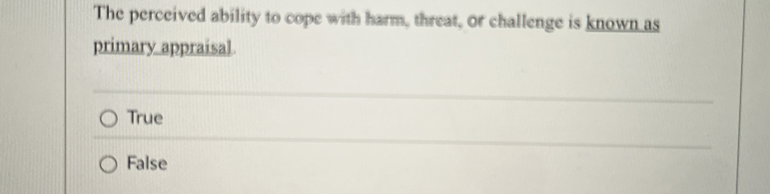 Solved The perceived ability to cope with harm, threat, or | Chegg.com