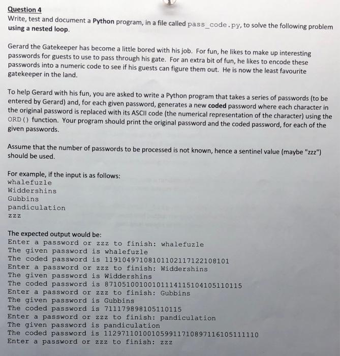 Solved Question 4 Write, test and document a Python program, | Chegg.com