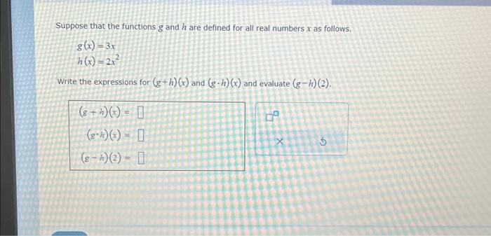 Solved Suppose that the functions g and h are defined for | Chegg.com