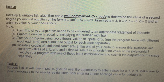Solved Task 3: Develop a variable list, algorithm and a | Chegg.com