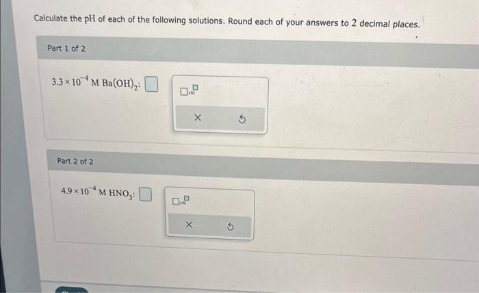 Solved Calculate The PH Of Each Of The Following Solutions. | Chegg.com