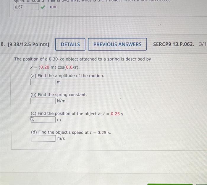 Solved [9.38/12.5 Points] The position of a 0.30−kg object | Chegg.com