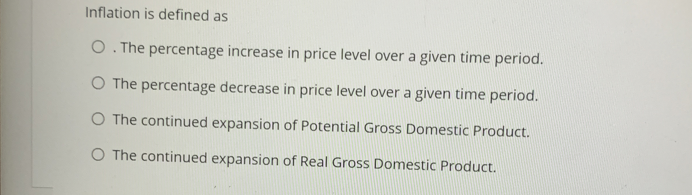 Solved Inflation is defined as. ﻿The percentage increase in | Chegg.com