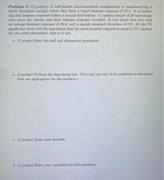 Solved Problem 3 (15 points). A well known pharmaceutical | Chegg.com