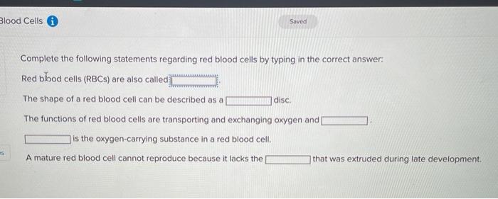 Solved Blood Cells I Saved Complete The Following Statements